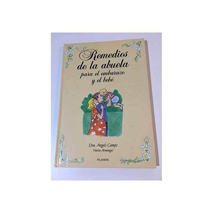 Remedios De La Abuela Para El Embarazo Y El Bebe